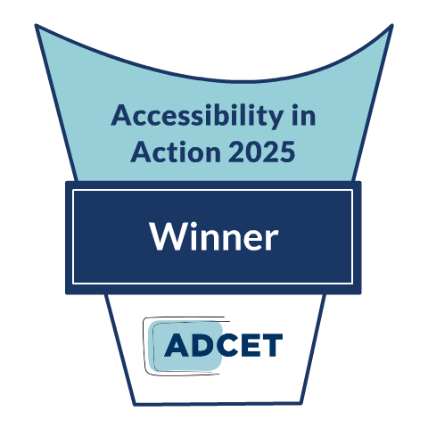 Accessibility in Action 2025. Winner. ADCET