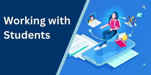 Working with Students