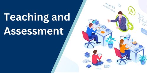 Teaching and Assessment