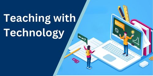 Teaching with Technology