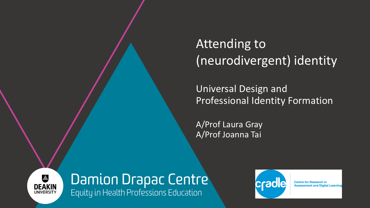 Attending to (neurodivergent) identity: Universal Design and professional identity formation