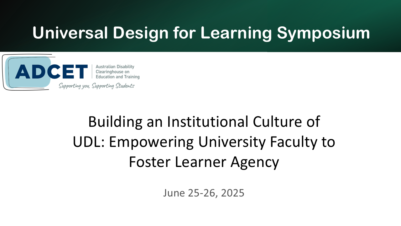 Building an Institutional Culture of UDL: Empowering University Faculty to Foster Learner Agency