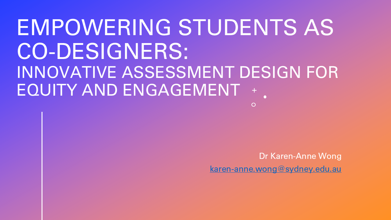 Empowering Students as Co-Designers: Innovative Assessment Design for Equity and Engagement
