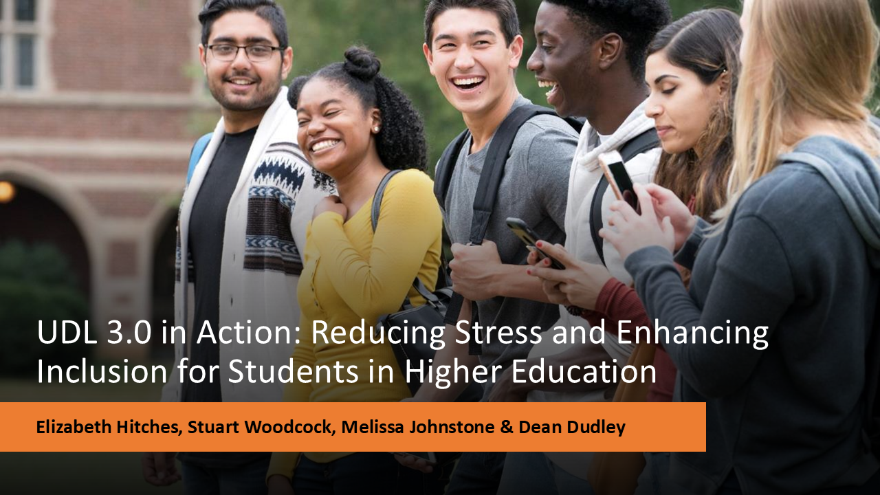UDL 3.0 in Action: Reducing Stress and Enhancing Inclusion for Students in Higher Education