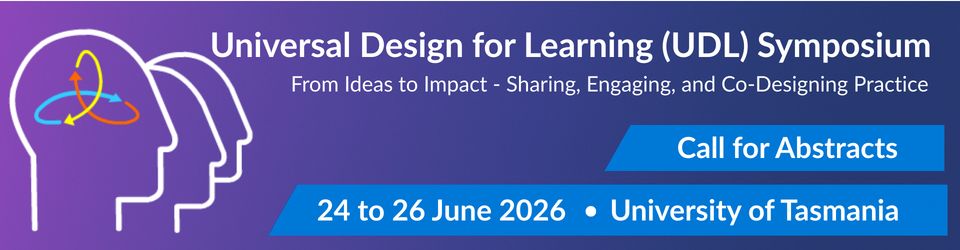 Universal Design for Learning Symposium. From Ideas to Impact: Sharing, Engaging and Co-Designing Practice, June 2026 - Call for Abstracts