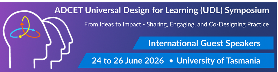 Universal Design for Learning Symposium. From Ideas to Impact: Sharing, Engaging and Co-Designing Practice, June 2026