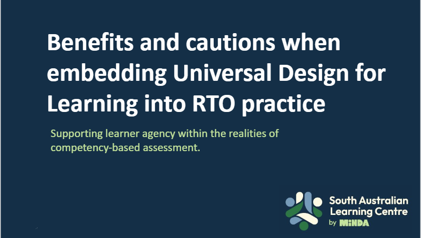 Benefits and Cautions when Embedding Universal Design for Learning into RTO Practice