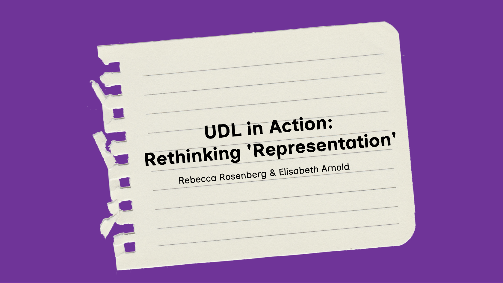 UDL in Action - Rethinking 'Representation'