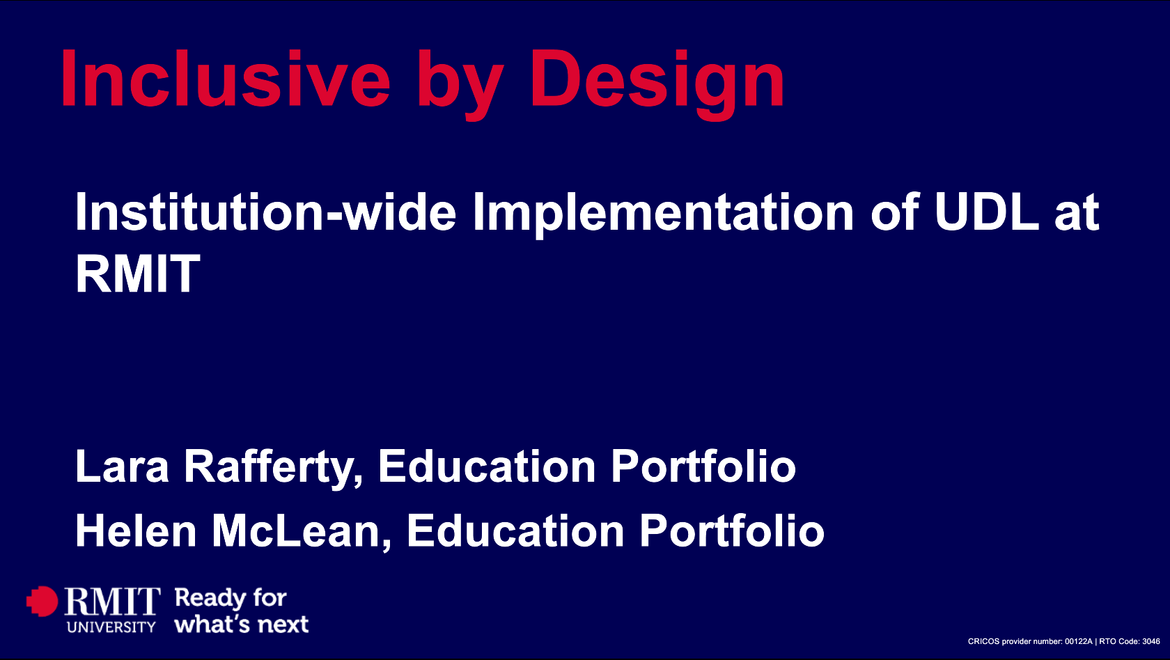 'Inclusive by Design’ - Institution-wide Implementation of UDL at RMIT