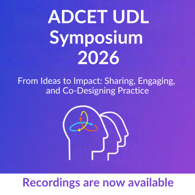 ADCET UDL Symposium 2026 presentations now available!