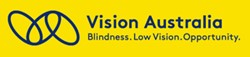 Vision Australia. Blindness. Low Vision. Opportunity