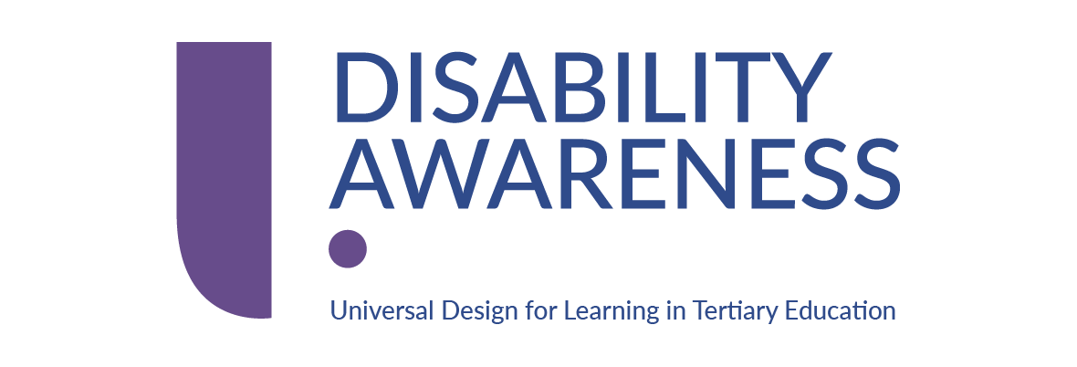 Logo: text Disability Awareness. Universal Design for Learning in Tertiary Education