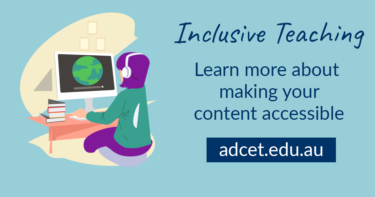 Image reads Inclusive Teaching. Learn more about making your content accessible